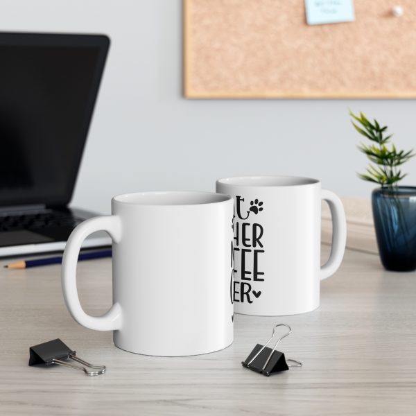 Cat Mother Coffee Lover - White Ceramic Mug, 11oz - Image 5