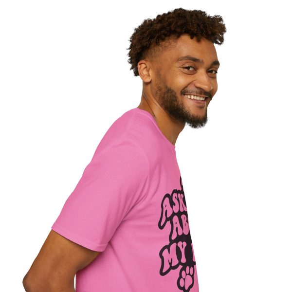 Ask Me About My Dogs - Unisex Softstyle T-Shirt - Image 119