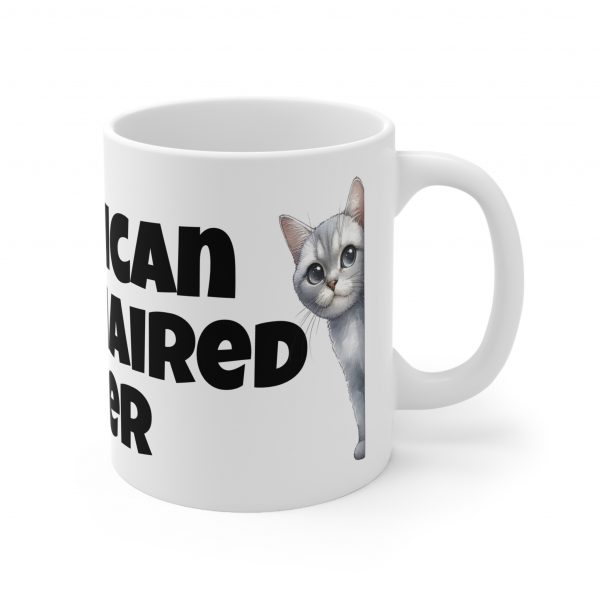 American Shorthaired Cat Lover - White Ceramic Mug, 11oz - Image 3