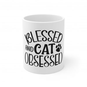 Blessed and Cat Obsessed - White Ceramic Mug, 11oz
