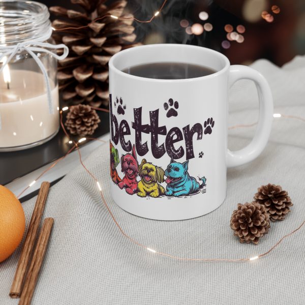 Life Is Better With Dogs One - White Ceramic Mug, 11oz - Image 3