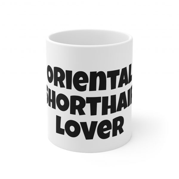 Oriental Shorthair Cat Lover - White Ceramic Mug - Image 2