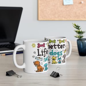 Life Is Better With Dogs Two - White Ceramic Mug, 11oz