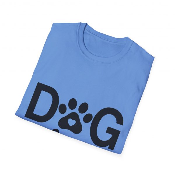 Dog Mom - Unisex T-Shirt - Image 32