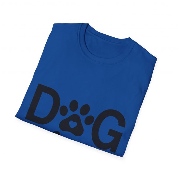 Dog Mom - Unisex T-Shirt - Image 44