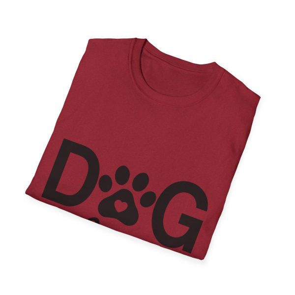 Dog Mom - Unisex T-Shirt - Image 60