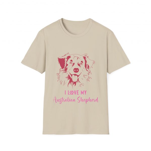I Love My Australian Shepherd - Unisex T-Shirt - Image 9