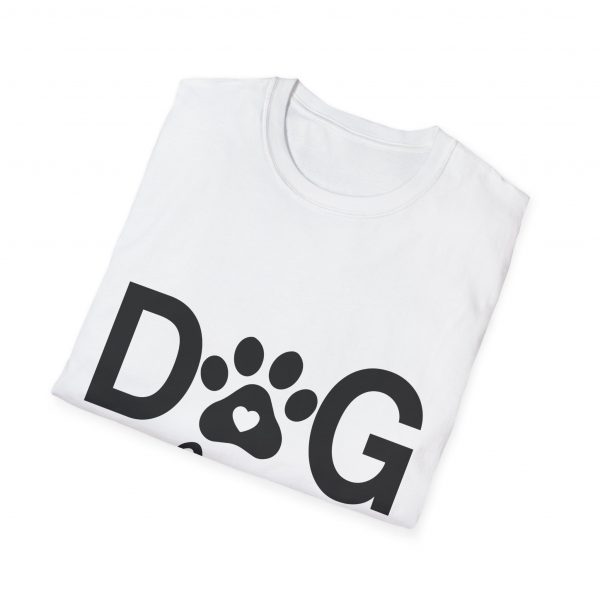 Dog Mom - Unisex T-Shirt - Image 8