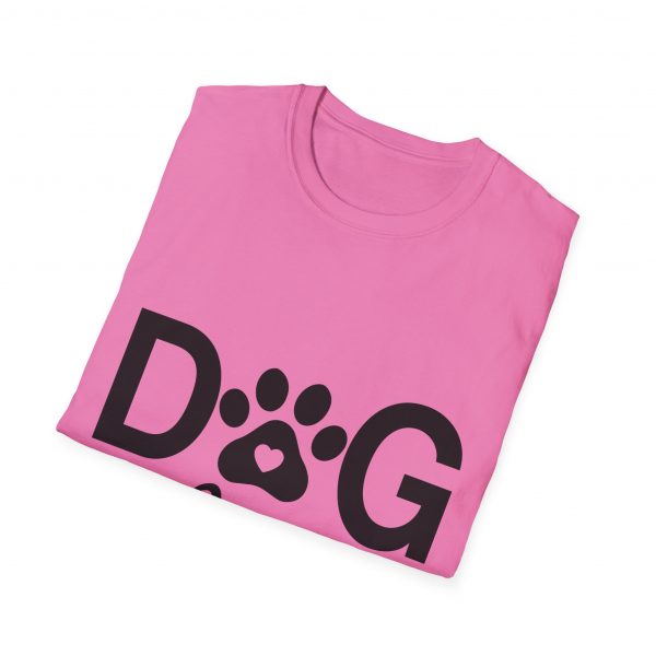 Dog Mom - Unisex T-Shirt - Image 48
