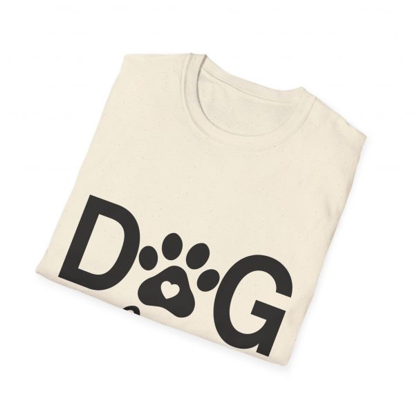 Dog Mom - Unisex T-Shirt - Image 20