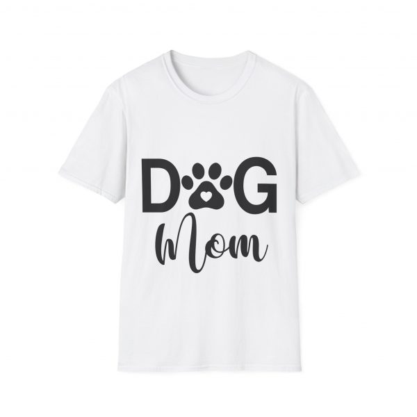 Dog Mom - Unisex T-Shirt - Image 5