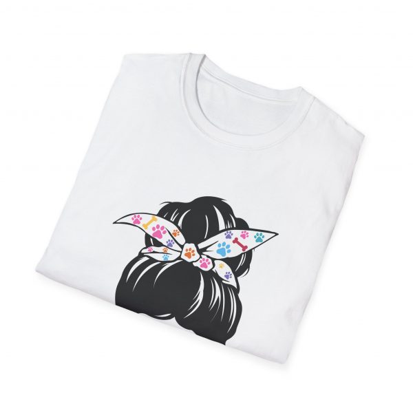 Messy Bun Dog Mom - Unisex T-Shirt - Image 16