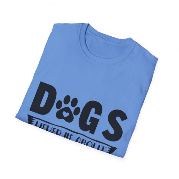 Dogs Never Lie About Love Unisex Softstyle T-Shirt - Image 24