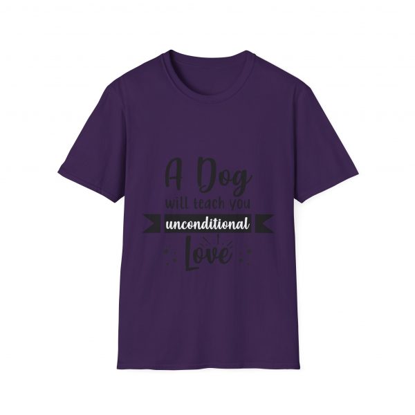 A Dog Will Teach You Unconditional Love Unisex Softstyle T-Shirt - Image 37
