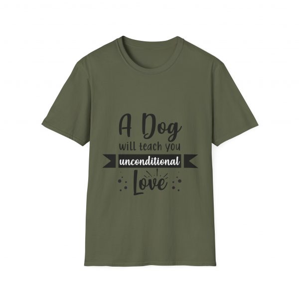 A Dog Will Teach You Unconditional Love Unisex Softstyle T-Shirt - Image 9