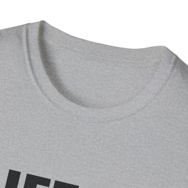 Life Is Short Hug Your Dog Unisex Softstyle T-Shirt - Image 7