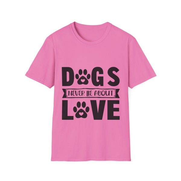 Dogs Never Lie About Love Unisex Softstyle T-Shirt - Image 41