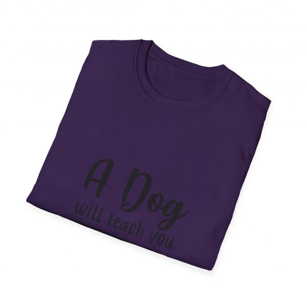 A Dog Will Teach You Unconditional Love Unisex Softstyle T-Shirt - Image 40