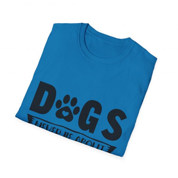 Dogs Never Lie About Love Unisex Softstyle T-Shirt - Image 36