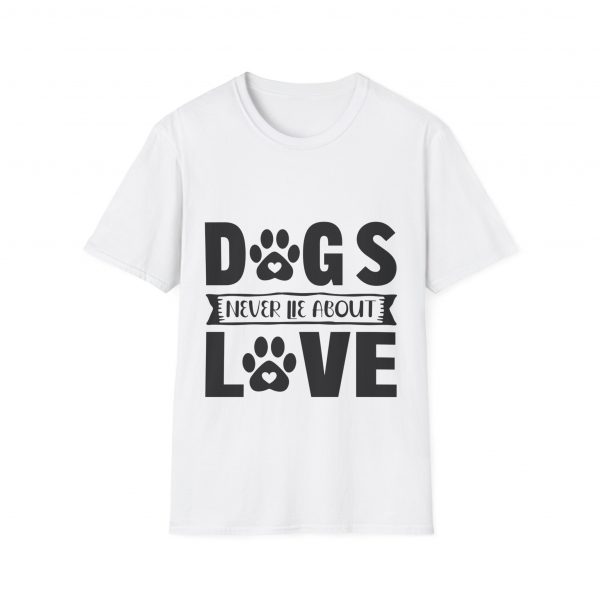 Dogs Never Lie About Love Unisex Softstyle T-Shirt - Image 5