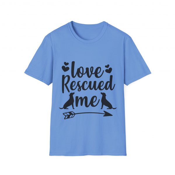 Love Rescued Me Unisex Softstyle T-Shirt - Image 25