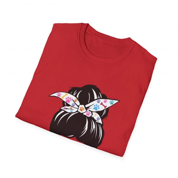 Messy Bun Dog Mom - Unisex T-Shirt - Image 56